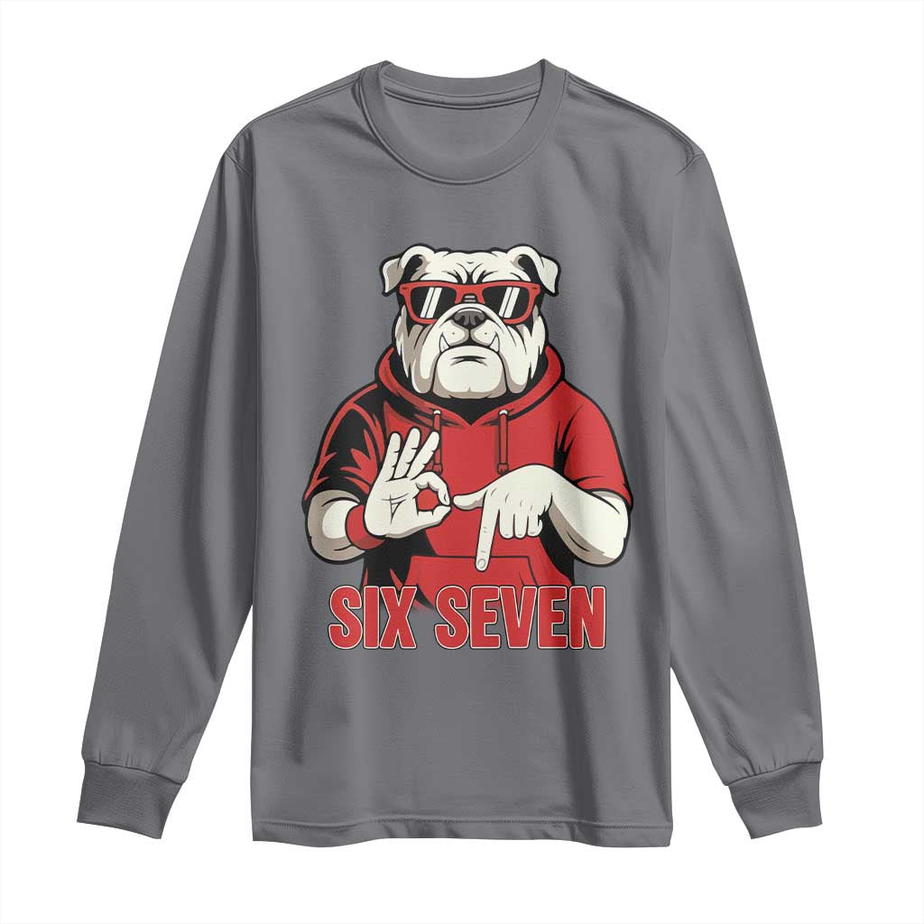 Six Seven Bulldog Meme Long Sleeve Shirt Funny 67 Mascot Signs Internet Brainrot Lover TS02 Charcoal Print Your Wear