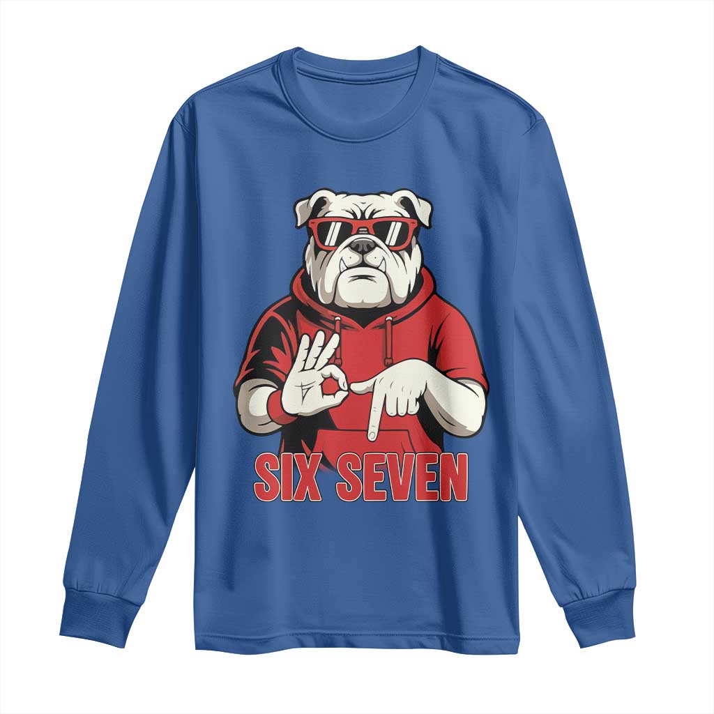 Six Seven Bulldog Meme Long Sleeve Shirt Funny 67 Mascot Signs Internet Brainrot Lover TS02 Royal Blue Print Your Wear