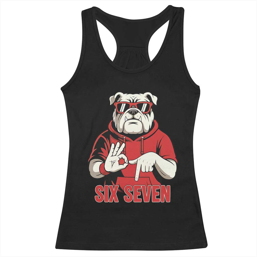 Six Seven Bulldog Meme Racerback Tank Top Funny 67 Mascot Signs Internet Brainrot Lover TS02 Black Print Your Wear