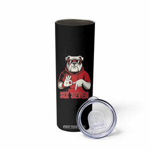 Six Seven Bulldog Meme Skinny Tumbler Funny 67 Mascot Signs Internet Brainrot Lover TS02 Print Your Wear