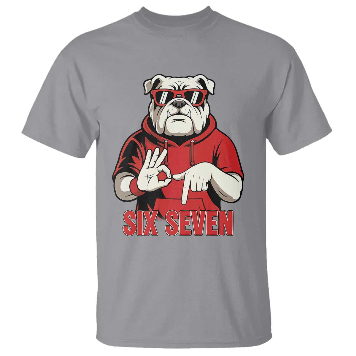 Six Seven Bulldog Meme T Shirt Funny 67 Mascot Signs Internet Brainrot Lover TS02 Sport Gray Print Your Wear