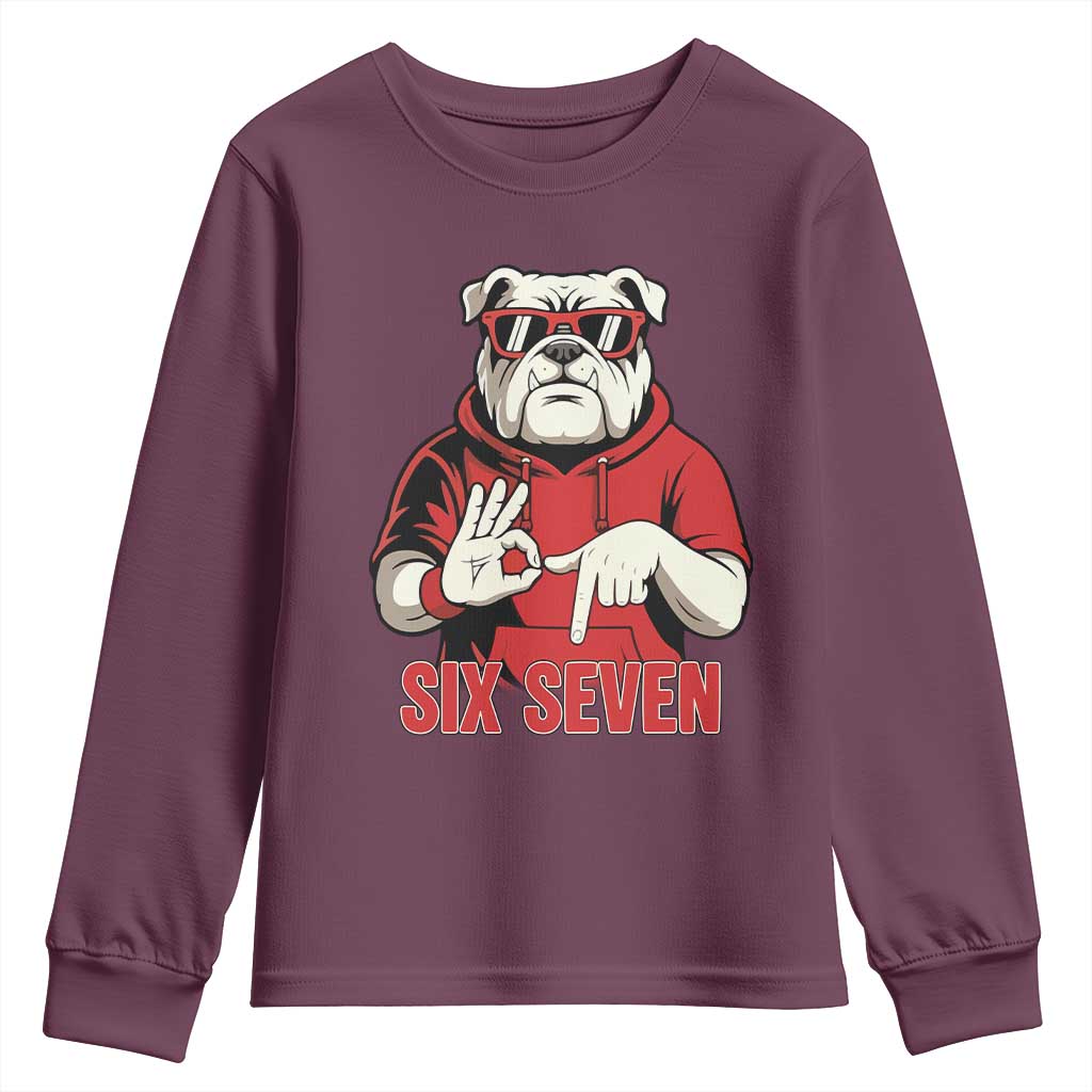 Six Seven Bulldog Meme Youth Sweatshirt Funny 67 Mascot Signs Internet Brainrot Lover TS02 Maroon Print Your Wear