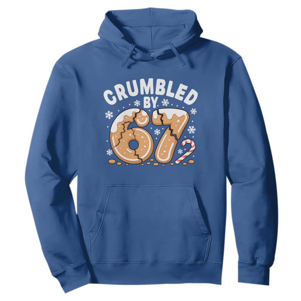 Crumbled by 67 Hoodie Funny Gingerbread Christmas Meme Cookie Chaos TS02 Royal Blue Print Your Wear