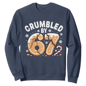 Crumbled by 67 Sweatshirt Funny Gingerbread Christmas Meme Cookie Chaos TS02 Navy Print Your Wear