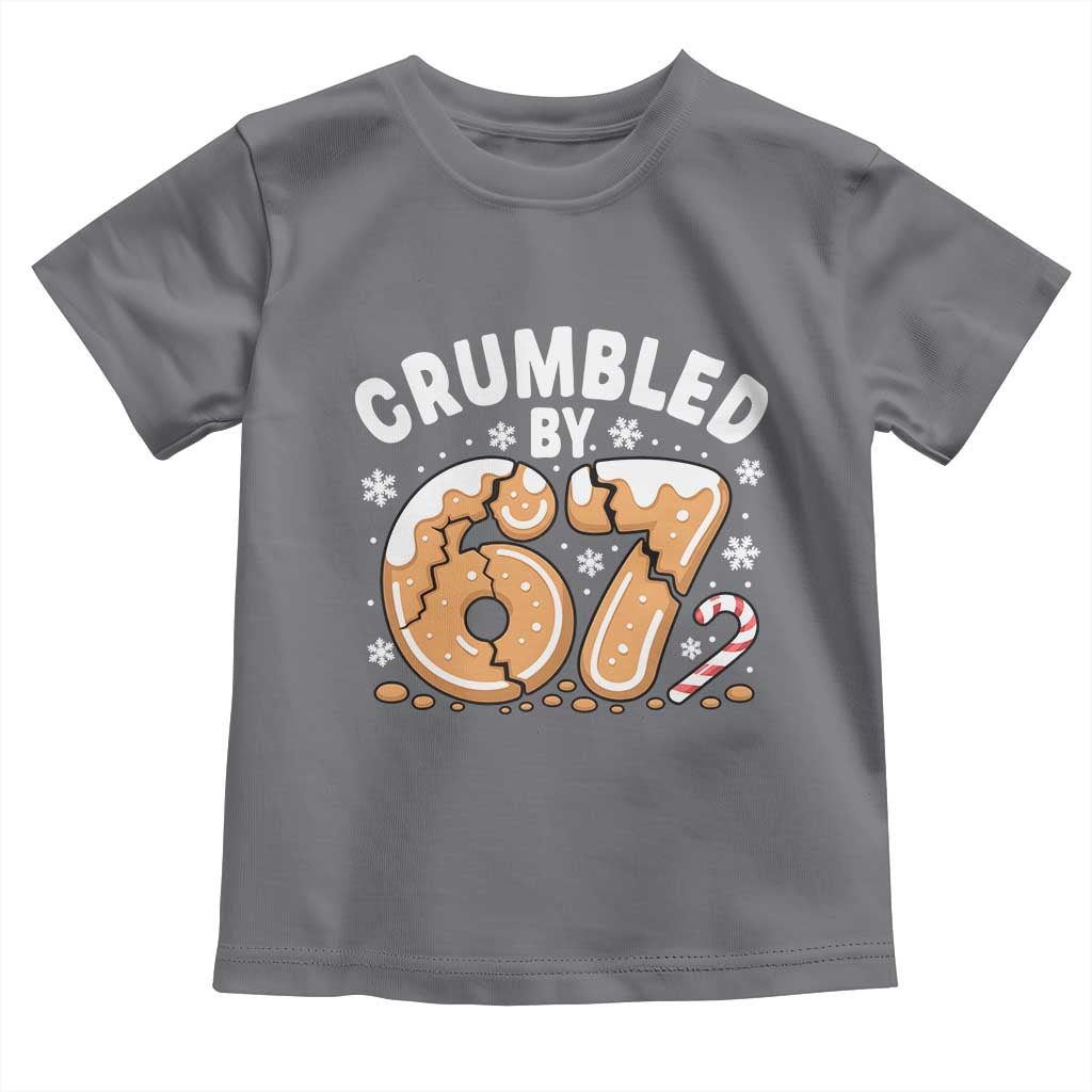 Crumbled by 67 Toddler T Shirt Funny Gingerbread Christmas Meme Cookie Chaos TS02 Charcoal Print Your Wear