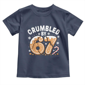 Crumbled by 67 Toddler T Shirt Funny Gingerbread Christmas Meme Cookie Chaos TS02 Navy Print Your Wear