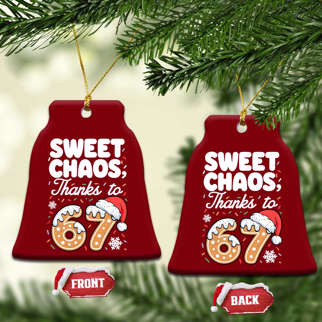 Sweet Chaos Thanks to 67 Ceramic Ornament Funny Christmas Cookie Meme with Sprinkles TS02 Print Your Wear