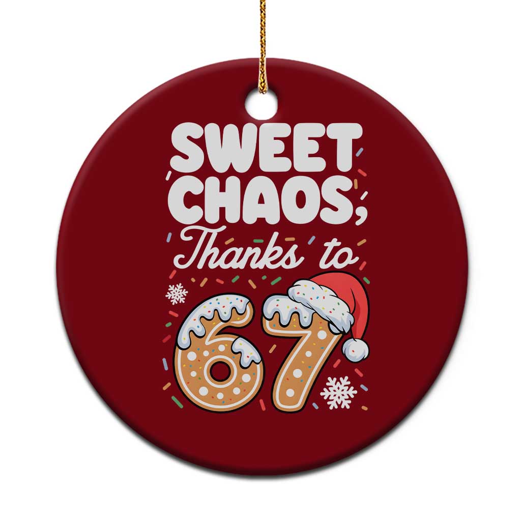 Sweet Chaos Thanks to 67 Ceramic Ornament Funny Christmas Cookie Meme with Sprinkles TS02 1pc Red Print Your Wear