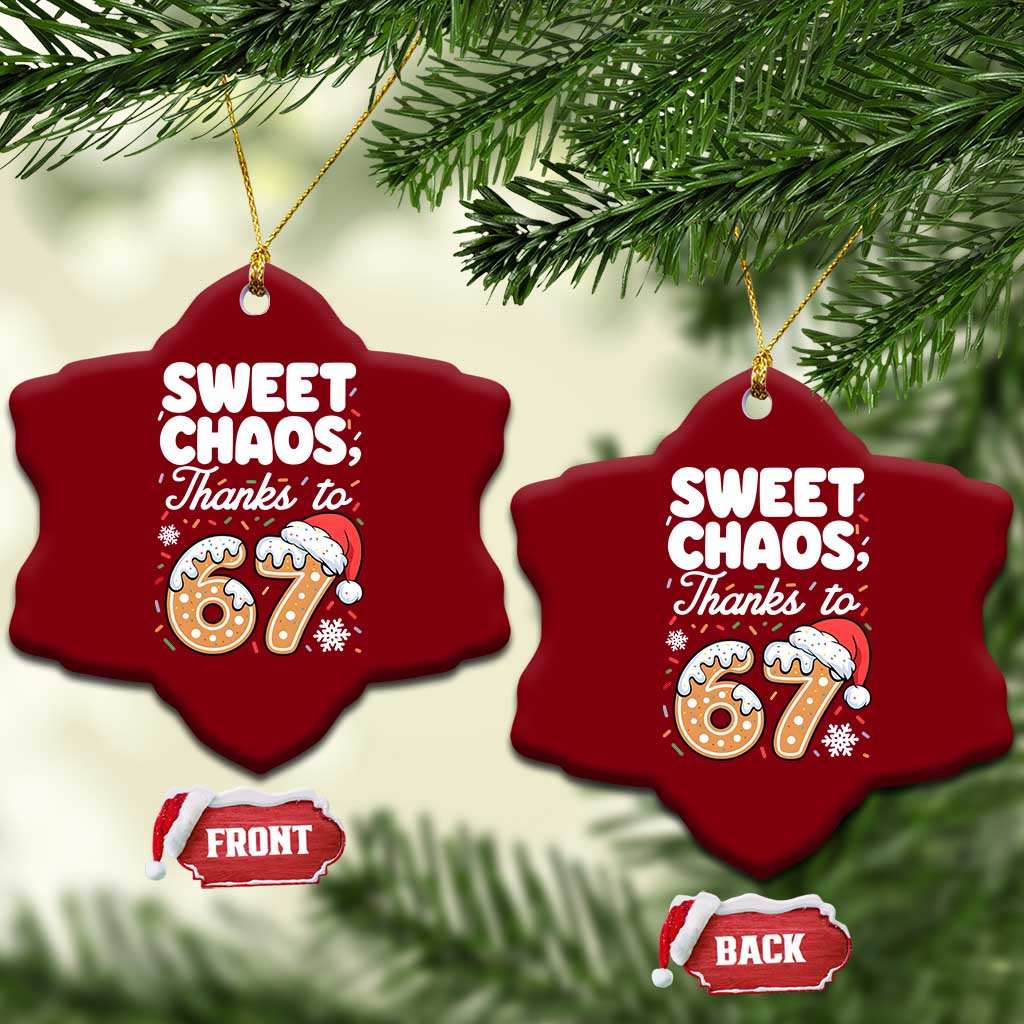 Sweet Chaos Thanks to 67 Ceramic Ornament Funny Christmas Cookie Meme with Sprinkles TS02 Print Your Wear