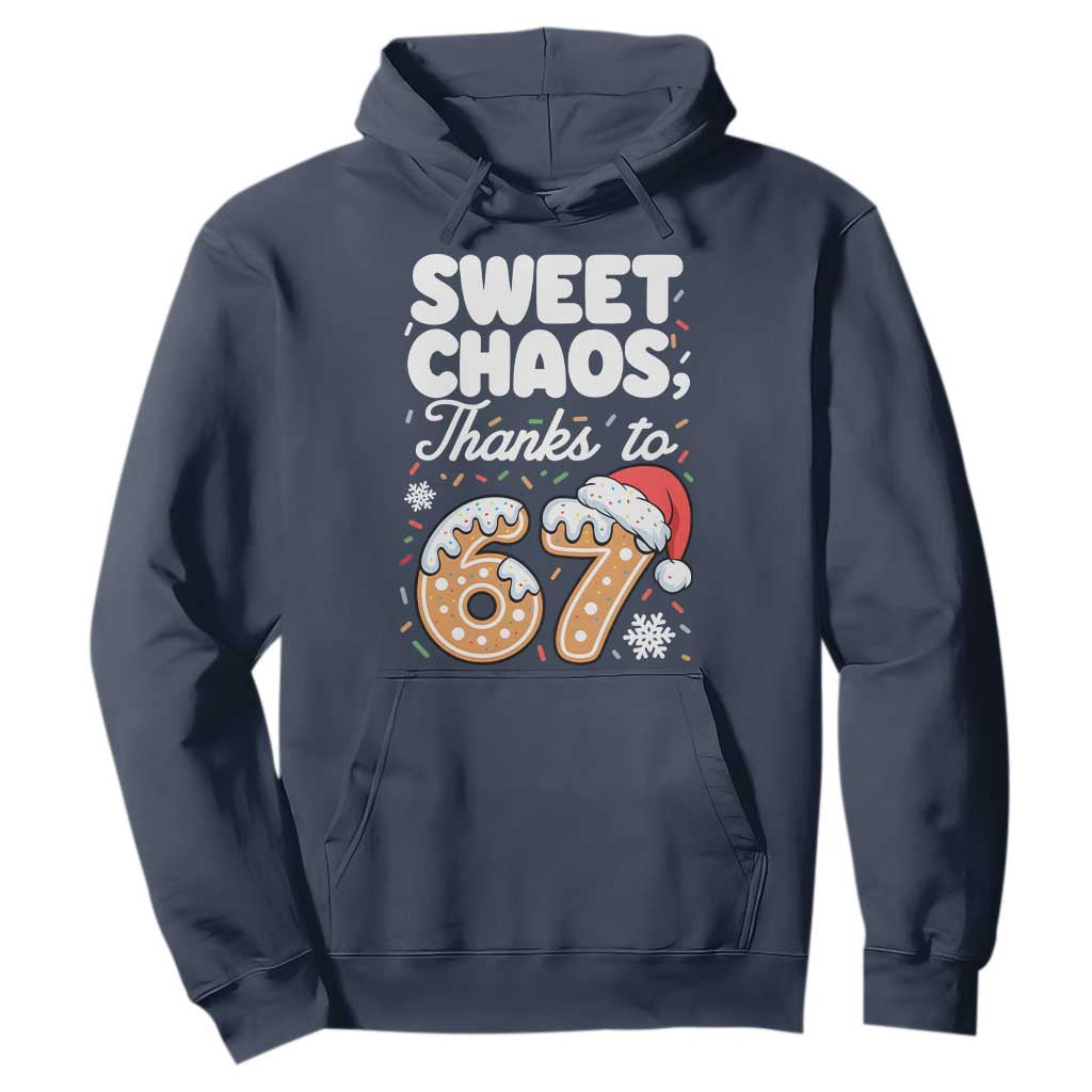 Sweet Chaos Thanks to 67 Hoodie Funny Christmas Cookie Meme with Sprinkles TS02 Navy Print Your Wear