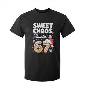 Sweet Chaos Thanks to 67 T Shirt For Kid Funny Christmas Cookie Meme with Sprinkles TS02 Black Print Your Wear
