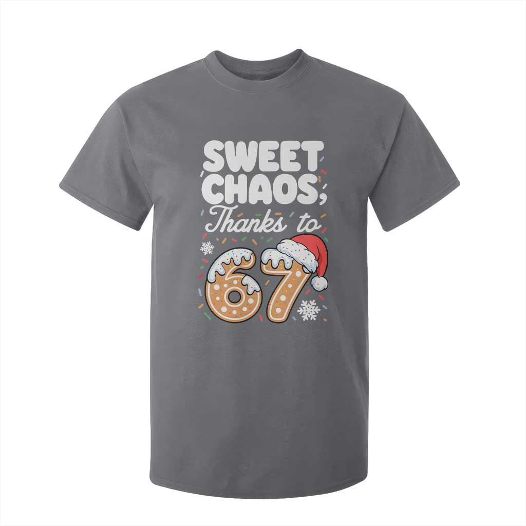 Sweet Chaos Thanks to 67 T Shirt For Kid Funny Christmas Cookie Meme with Sprinkles TS02 Charcoal Print Your Wear