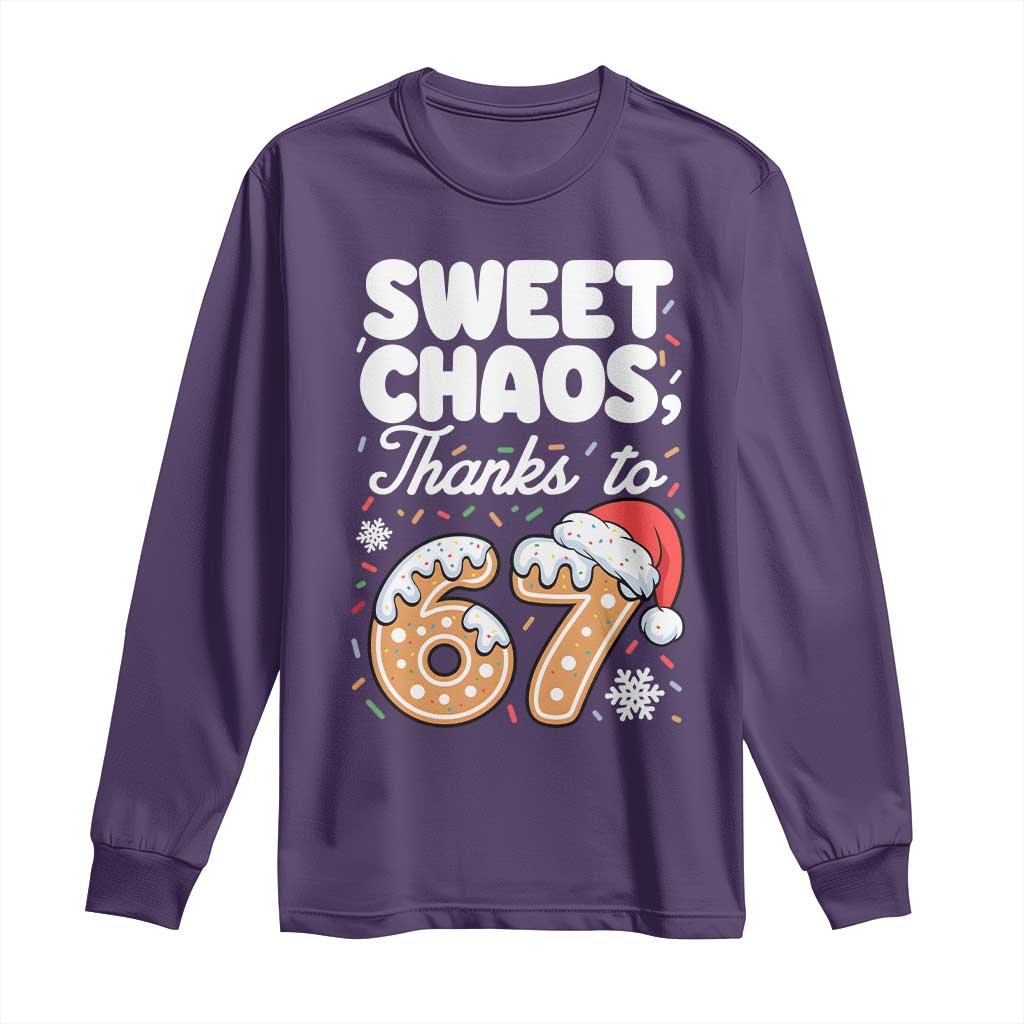 Sweet Chaos Thanks to 67 Long Sleeve Shirt Funny Christmas Cookie Meme with Sprinkles TS02 Purple Print Your Wear