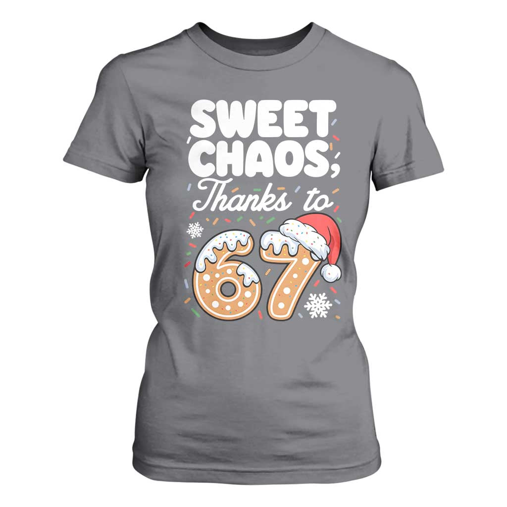 Sweet Chaos Thanks to 67 T Shirt For Women Funny Christmas Cookie Meme with Sprinkles TS02 Charcoal Print Your Wear
