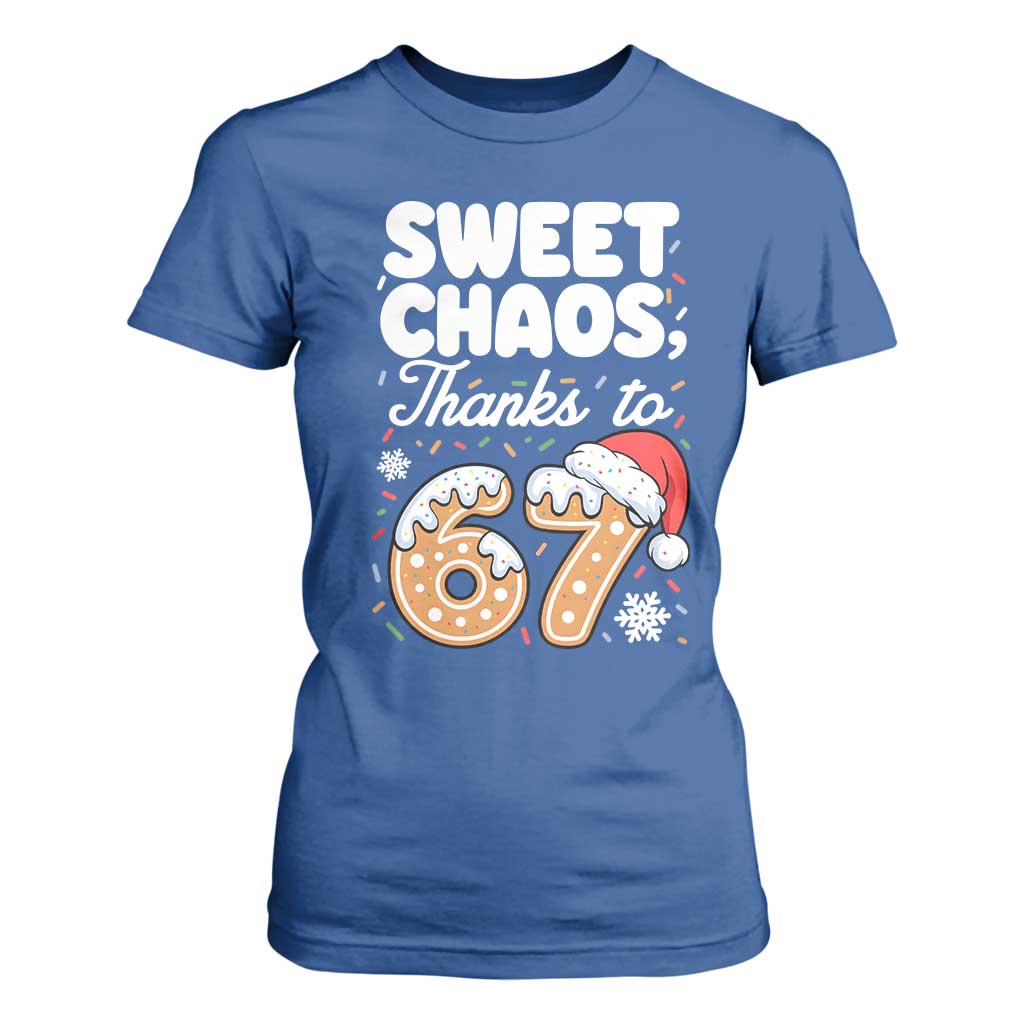 Sweet Chaos Thanks to 67 T Shirt For Women Funny Christmas Cookie Meme with Sprinkles TS02 Royal Blue Print Your Wear