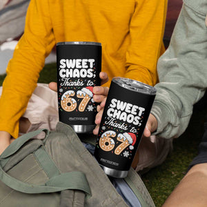 Sweet Chaos Thanks to 67 Tumbler Cup Funny Christmas Cookie Meme with Sprinkles TS02 Print Your Wear