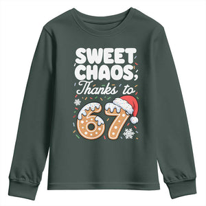 Sweet Chaos Thanks to 67 Youth Sweatshirt Funny Christmas Cookie Meme with Sprinkles TS02 Dark Forest Green Print Your Wear