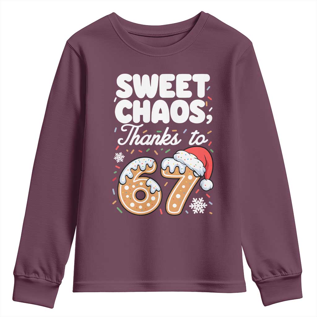 Sweet Chaos Thanks to 67 Youth Sweatshirt Funny Christmas Cookie Meme with Sprinkles TS02 Maroon Print Your Wear