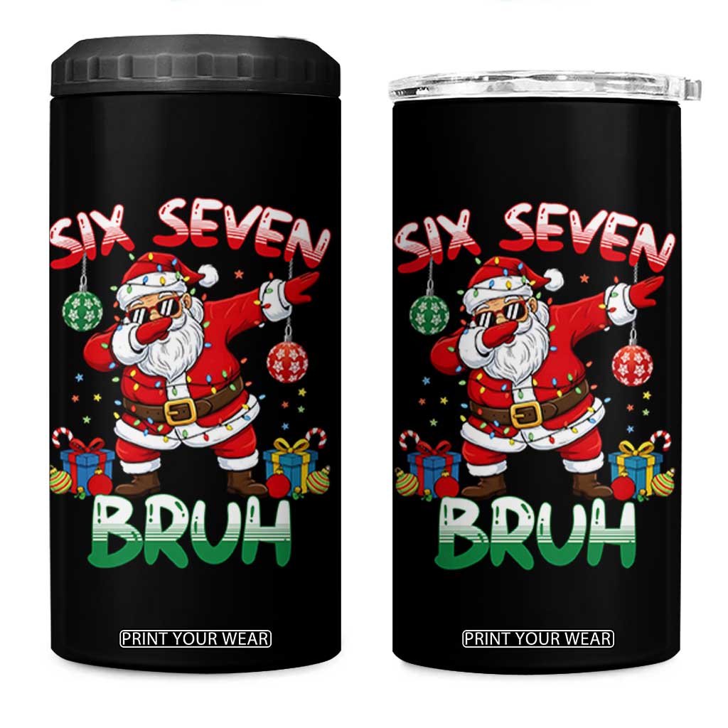 Six Seven Bruh Christmas 4 in 1 Can Cooler Tumbler Funny Dabbing Santa 67 Meme Holiday Gag Gift TS02 One Size: 16 oz Black Print Your Wear
