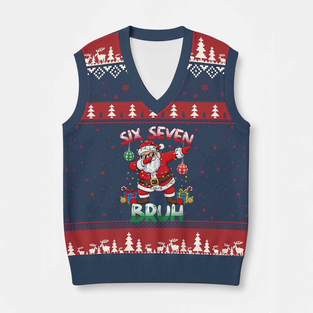 Six Seven Bruh Xmas V-Neck Knit Sweater Vest Funny Dabbing Santa 67 Meme Holiday Gag Gift TS02 Navy Red Print Your Wear