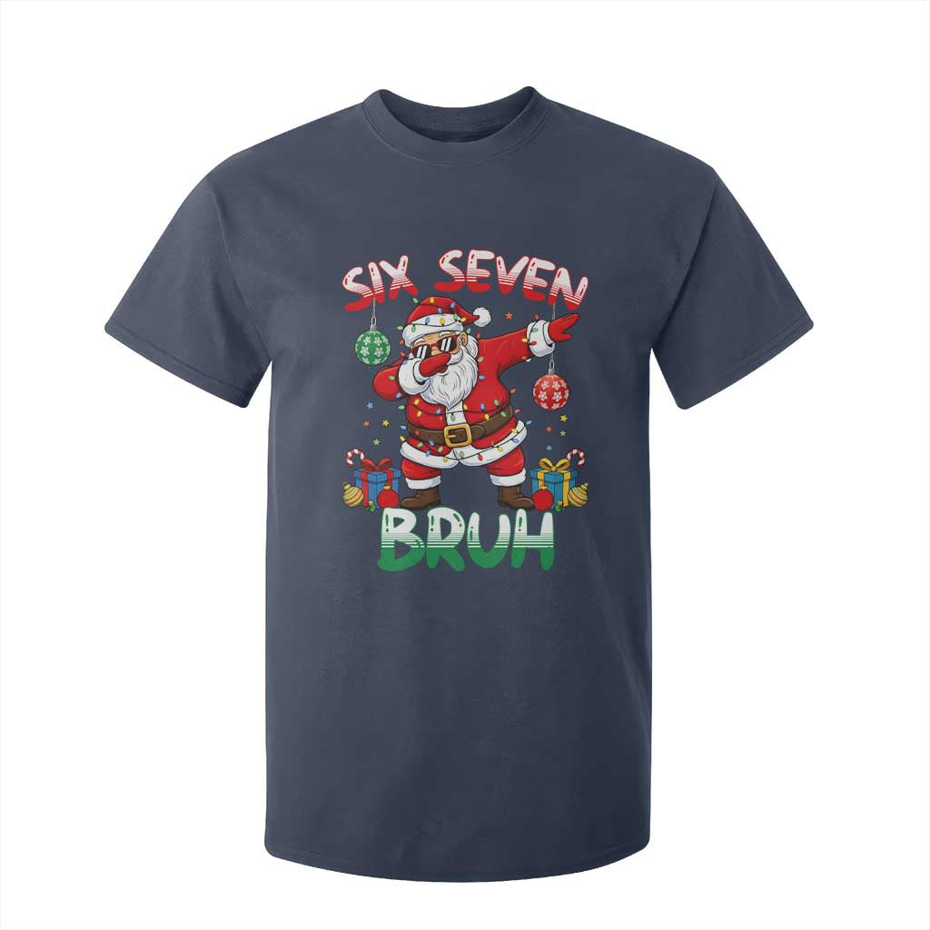 Six Seven Bruh Christmas T Shirt For Kid Funny Dabbing Santa 67 Meme Holiday Gag Gift TS02 Navy Print Your Wear
