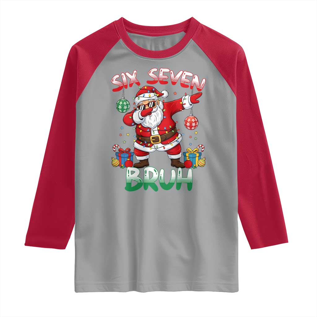 Six Seven Bruh Christmas Raglan Shirt Funny Dabbing Santa 67 Meme Holiday Gag Gift TS02 Sport Gray Red Print Your Wear