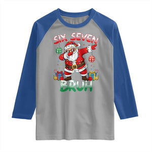 Six Seven Bruh Christmas Raglan Shirt Funny Dabbing Santa 67 Meme Holiday Gag Gift TS02 Sport Gray Royal Print Your Wear
