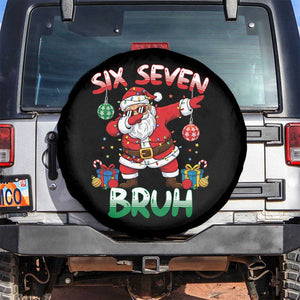Six Seven Bruh Christmas Spare Tire Cover Funny Dabbing Santa 67 Meme Holiday Gag Gift TS02 No hole Black Print Your Wear