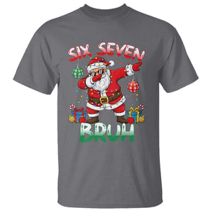 Six Seven Bruh Christmas T Shirt Funny Dabbing Santa 67 Meme Holiday Gag Gift TS02 Charcoal Print Your Wear