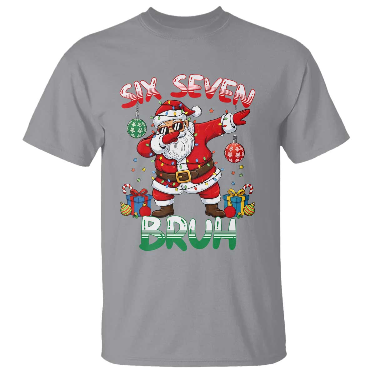 Six Seven Bruh Christmas T Shirt Funny Dabbing Santa 67 Meme Holiday Gag Gift TS02 Sport Gray Print Your Wear
