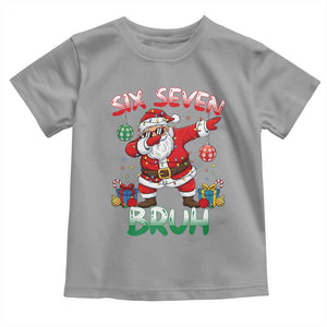 Six Seven Bruh Christmas Toddler T Shirt Funny Dabbing Santa 67 Meme Holiday Gag Gift TS02 Sport Gray Print Your Wear