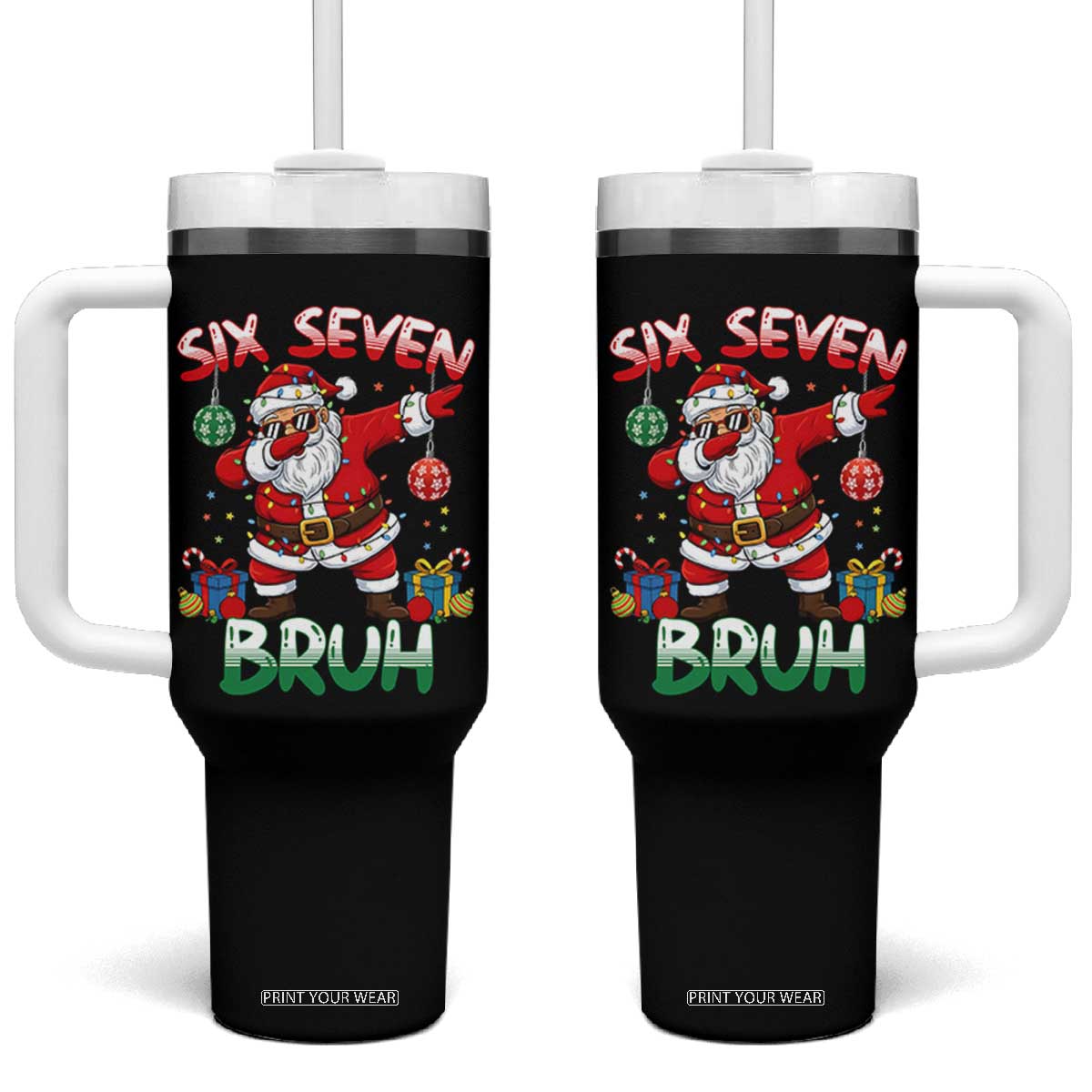 Six Seven Bruh Christmas Tumbler With Handle Funny Dabbing Santa 67 Meme Holiday Gag Gift TS02 One Size: 40 oz Black Print Your Wear