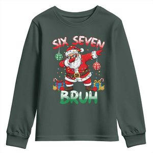 Six Seven Bruh Christmas Youth Sweatshirt Funny Dabbing Santa 67 Meme Holiday Gag Gift TS02 Dark Forest Green Print Your Wear