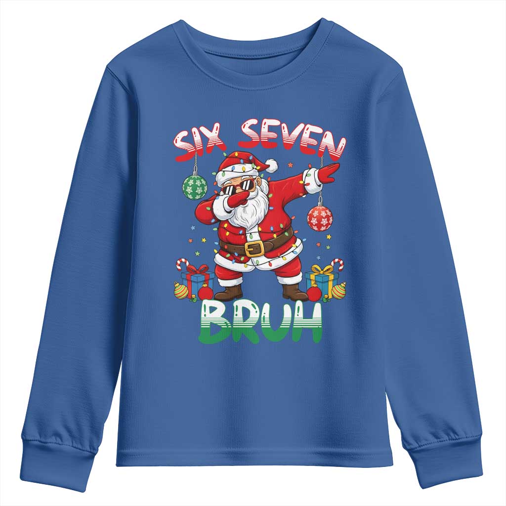 Six Seven Bruh Christmas Youth Sweatshirt Funny Dabbing Santa 67 Meme Holiday Gag Gift TS02 Royal Blue Print Your Wear