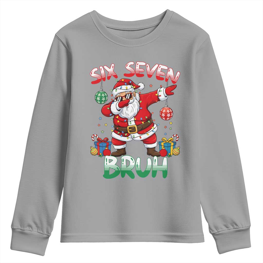 Six Seven Bruh Christmas Youth Sweatshirt Funny Dabbing Santa 67 Meme Holiday Gag Gift TS02 Sport Gray Print Your Wear