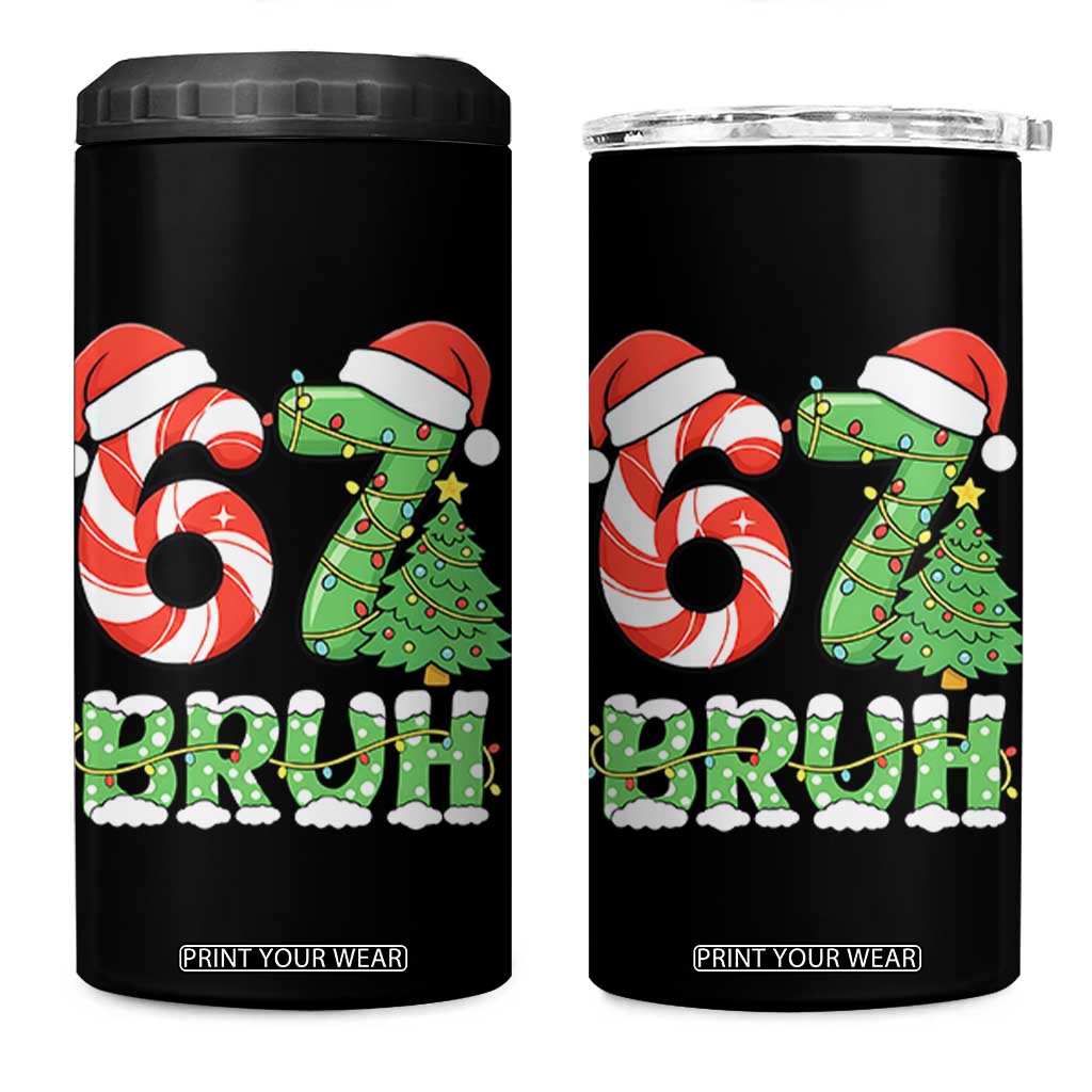 Funny 67 Bruh Christmas 4 in 1 Can Cooler Tumbler Candy Cane and Xmas Tree Six Seven Meme Holiday Lights TS02 One Size: 16 oz Black Print Your Wear
