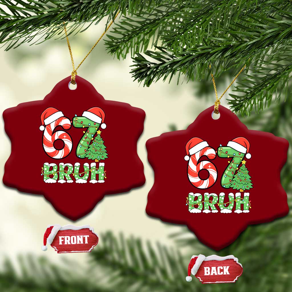 Funny 67 Bruh Christmas Ceramic Ornament Candy Cane and Xmas Tree Six Seven Meme Holiday Lights TS02 Print Your Wear