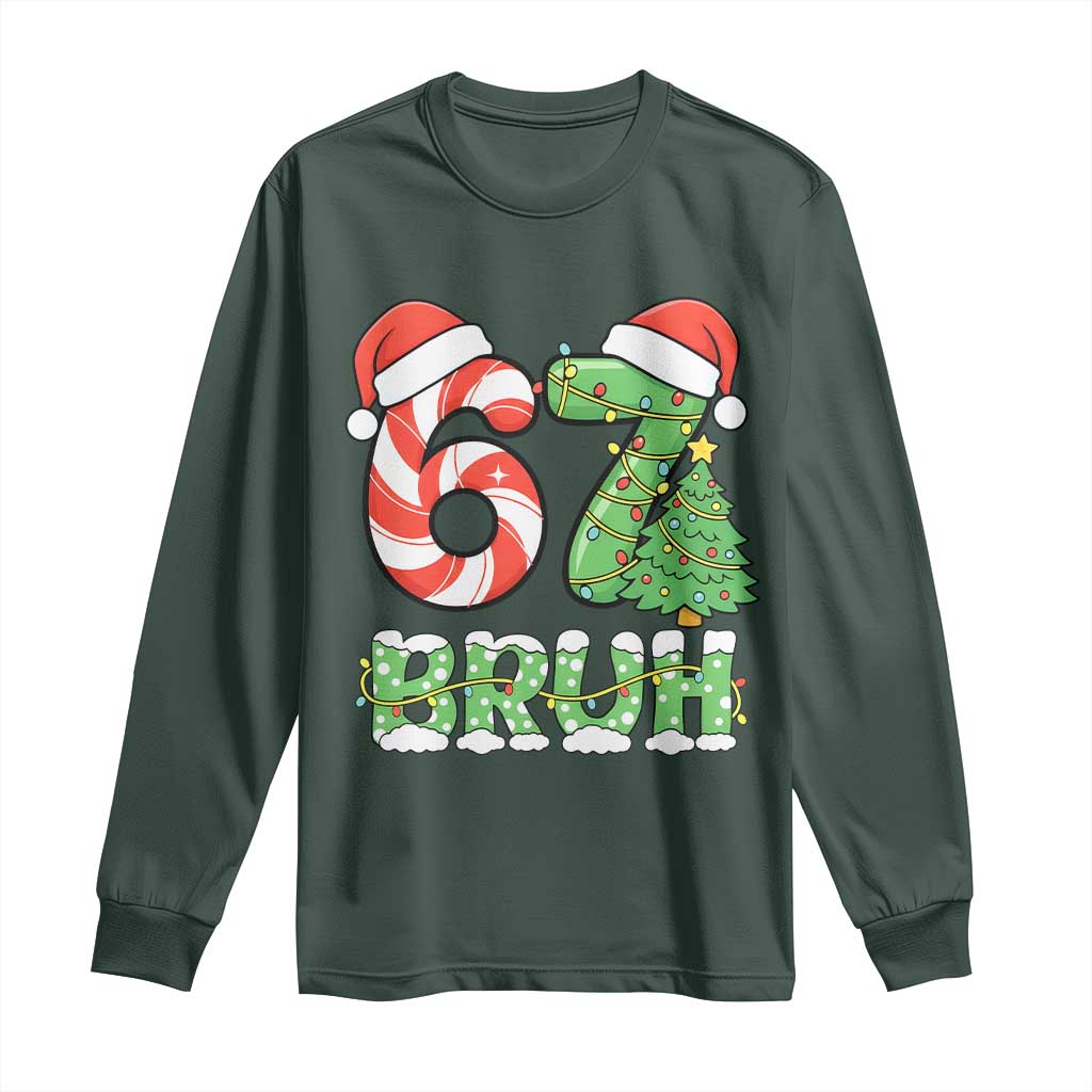 Funny 67 Bruh Christmas Long Sleeve Shirt Candy Cane and Xmas Tree Six Seven Meme Holiday Lights TS02 Dark Forest Green Print Your Wear