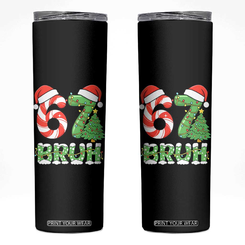 Funny 67 Bruh Christmas Skinny Tumbler Candy Cane and Xmas Tree Six Seven Meme Holiday Lights TS02 Black Print Your Wear