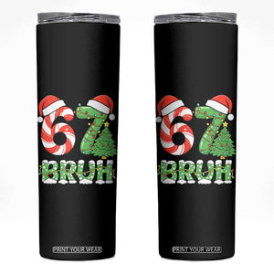 Funny 67 Bruh Christmas Skinny Tumbler Candy Cane and Xmas Tree Six Seven Meme Holiday Lights TS02 Black Print Your Wear