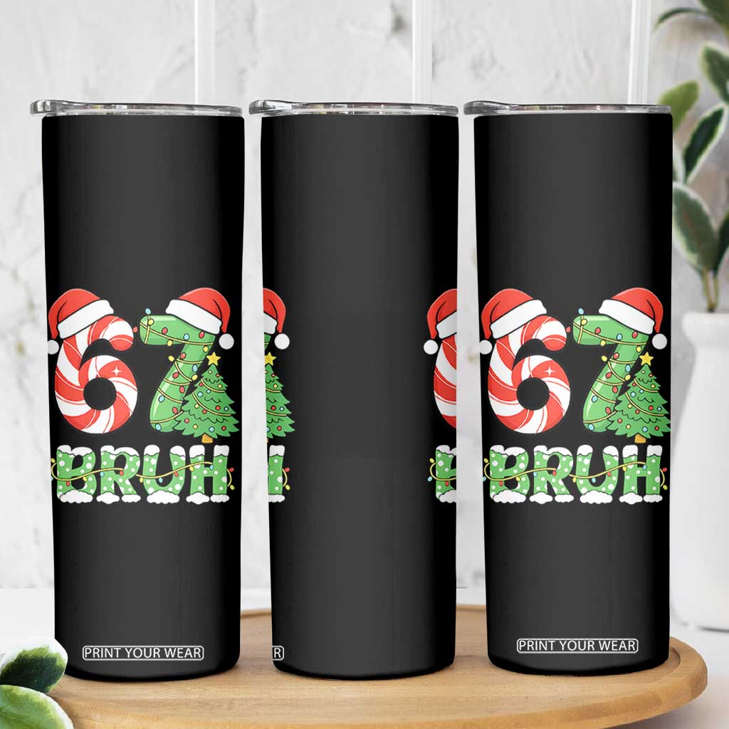 Funny 67 Bruh Christmas Skinny Tumbler Candy Cane and Xmas Tree Six Seven Meme Holiday Lights TS02 Print Your Wear