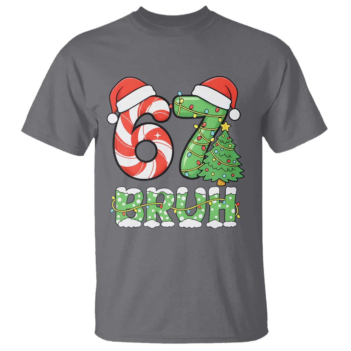 Funny 67 Bruh Christmas T Shirt Candy Cane and Xmas Tree Six Seven Meme Holiday Lights TS02 Charcoal Print Your Wear