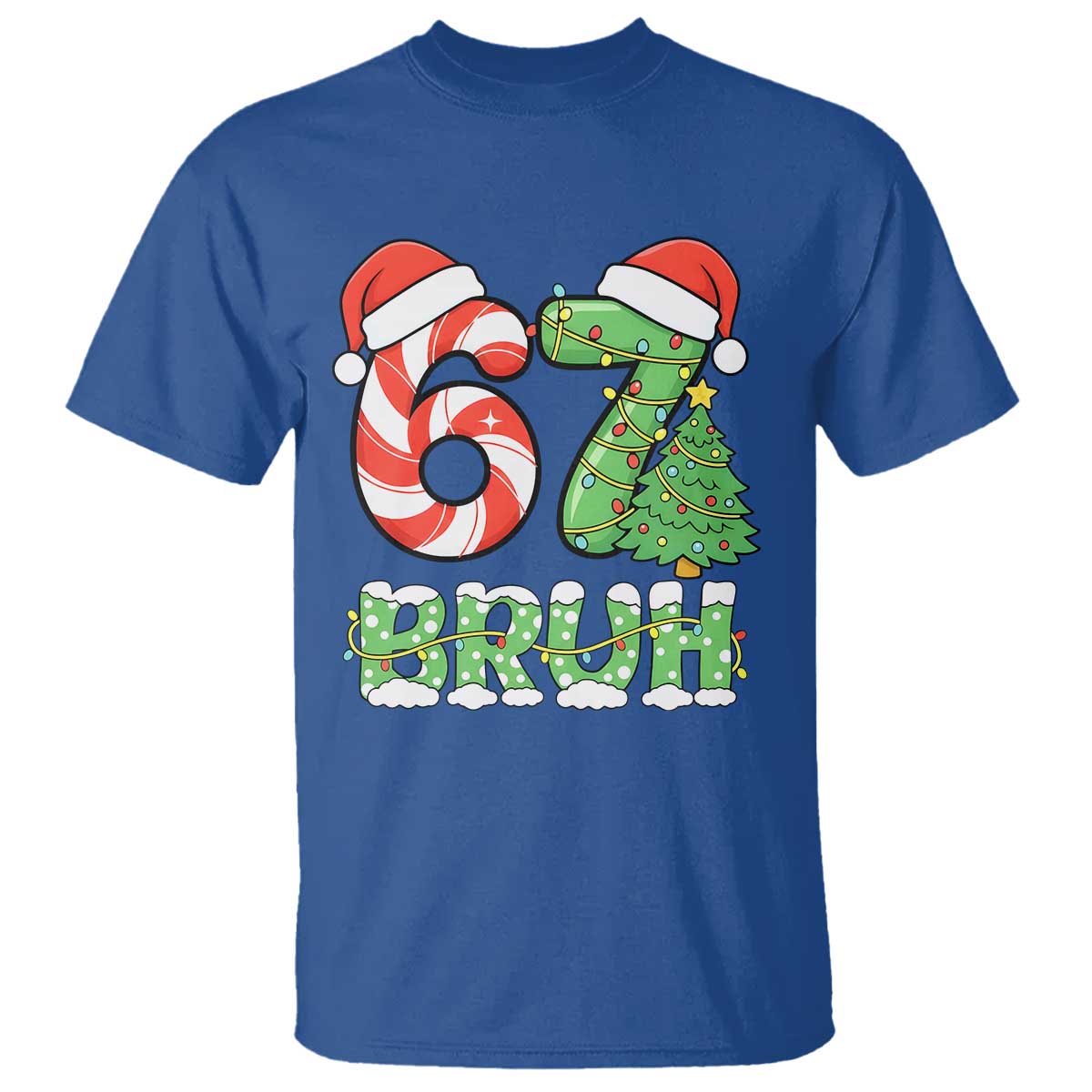 Funny 67 Bruh Christmas T Shirt Candy Cane and Xmas Tree Six Seven Meme Holiday Lights TS02 Royal Blue Print Your Wear