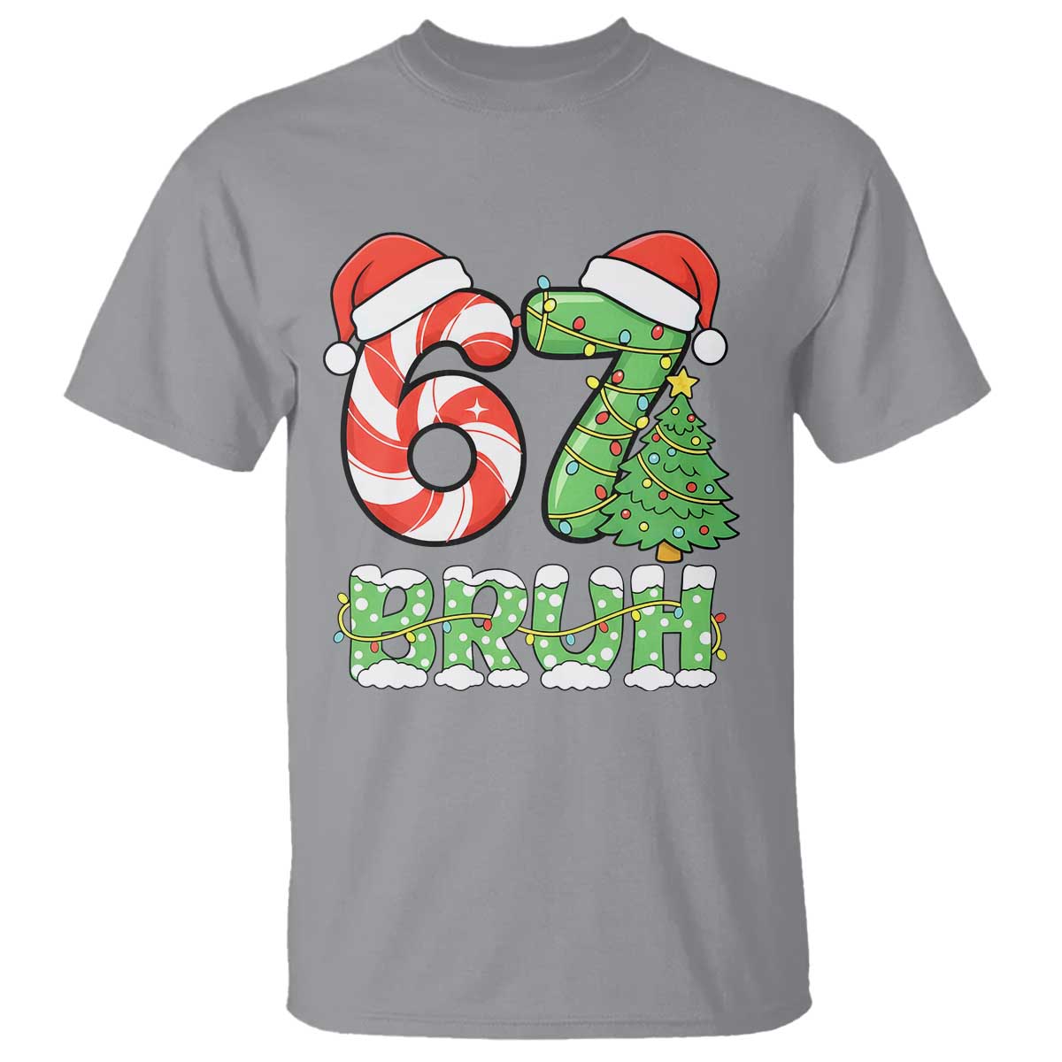 Funny 67 Bruh Christmas T Shirt Candy Cane and Xmas Tree Six Seven Meme Holiday Lights TS02 Sport Gray Print Your Wear