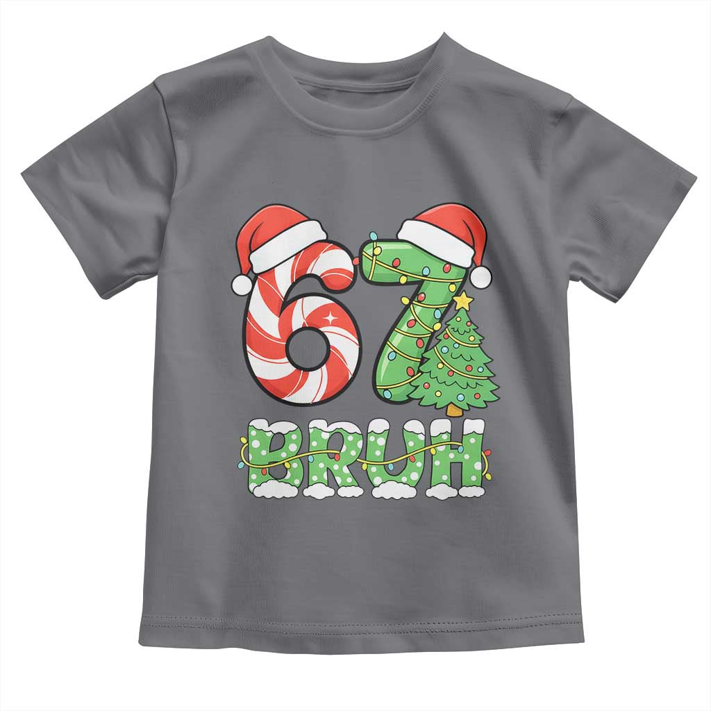 Funny 67 Bruh Christmas Toddler T Shirt Candy Cane and Xmas Tree Six Seven Meme Holiday Lights TS02 Charcoal Print Your Wear
