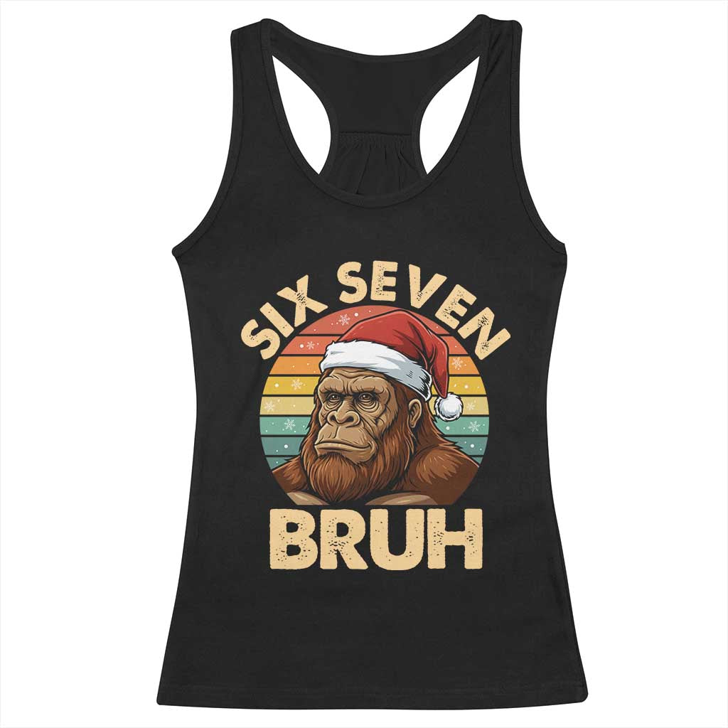 Six Seven Bruh Meme Christmas Bigfoot Racerback Tank Top 67 Sasquatch Santa Retro Holiday TS02 Black Print Your Wear