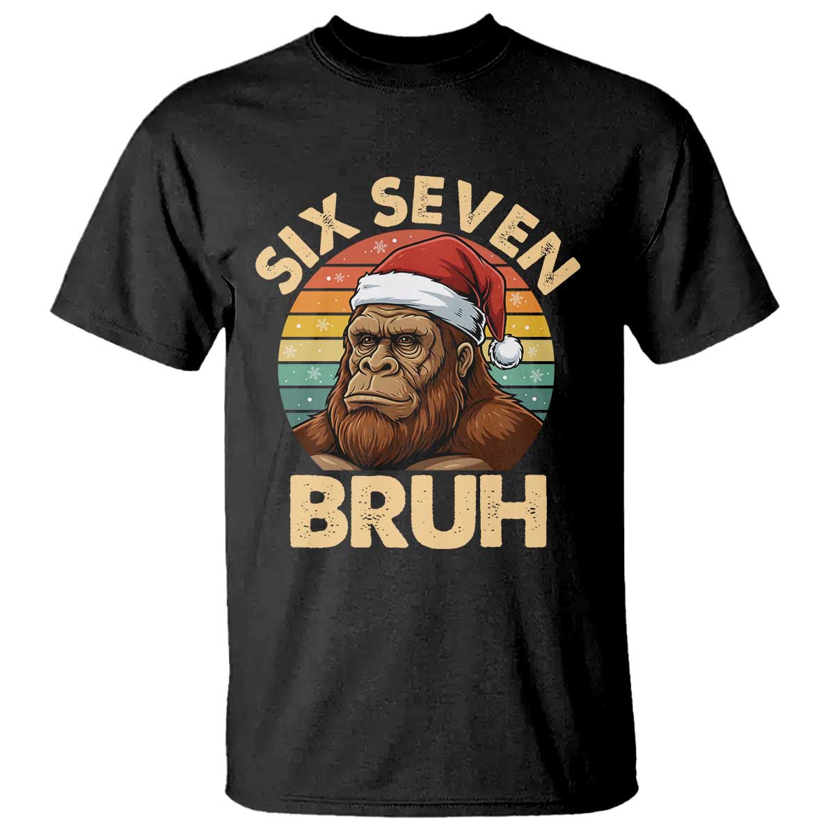 Six Seven Bruh Meme Christmas Bigfoot T Shirt 67 Sasquatch Santa Retro Holiday TS02 Black Print Your Wear
