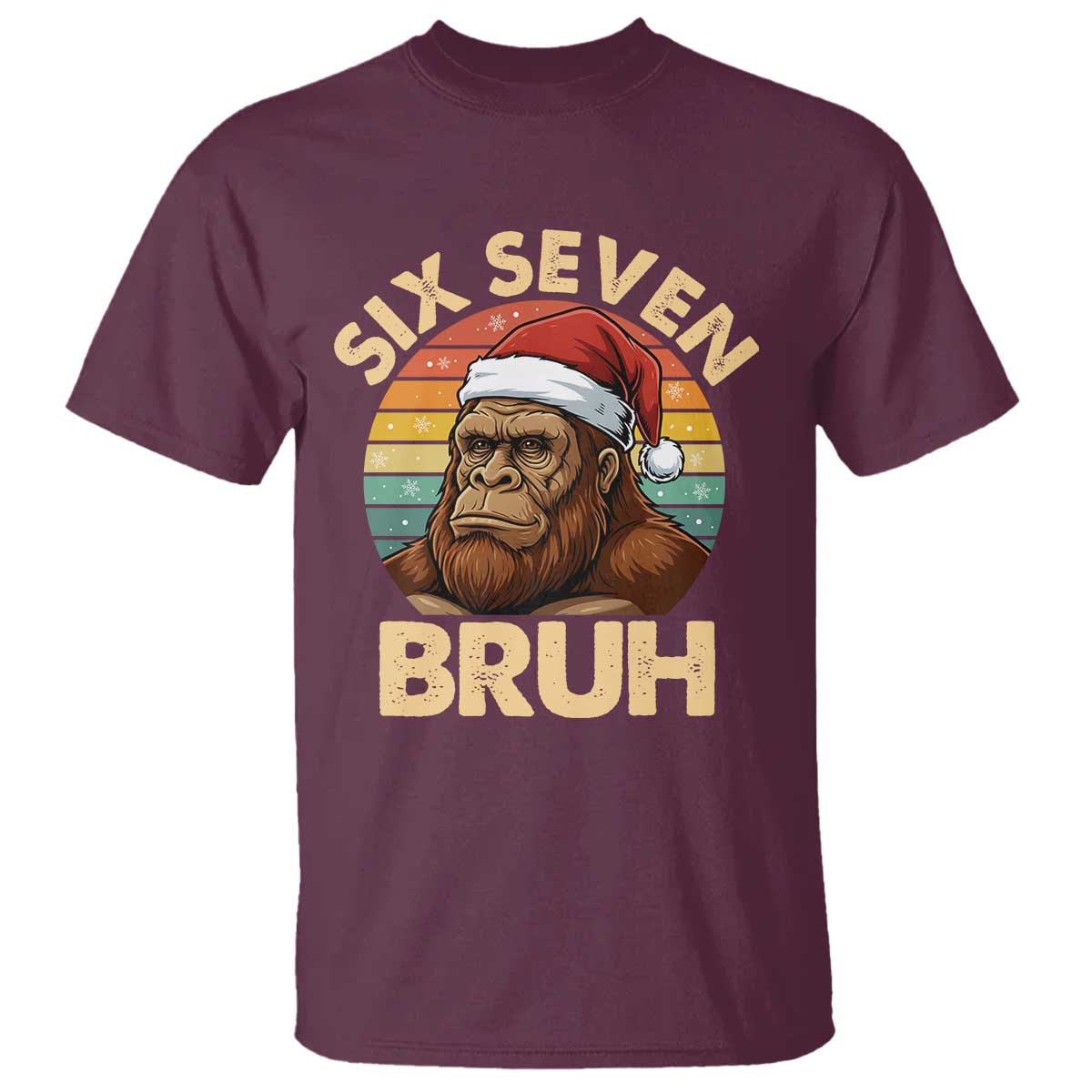 Six Seven Bruh Meme Christmas Bigfoot T Shirt 67 Sasquatch Santa Retro Holiday TS02 Maroon Print Your Wear