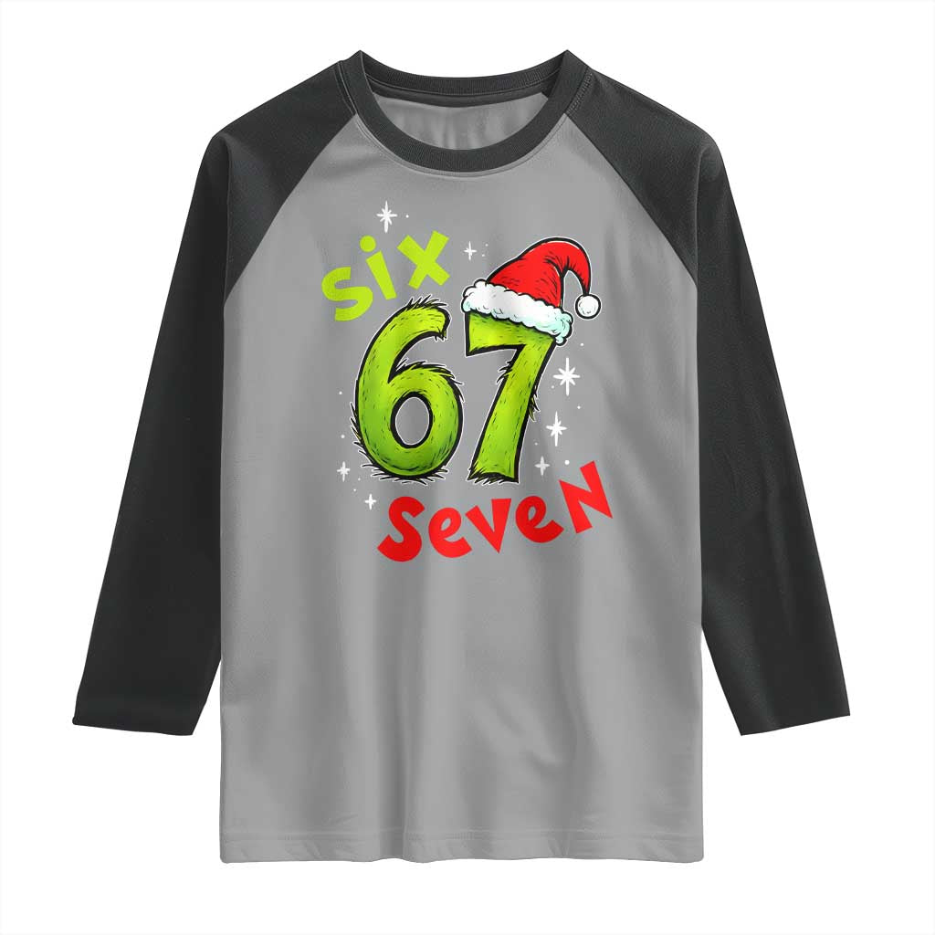 Six Seven Christmas Meme Raglan Shirt Funny Green Grinchy 6 7 with Santa Hat TS02 Sport Gray Black Print Your Wear