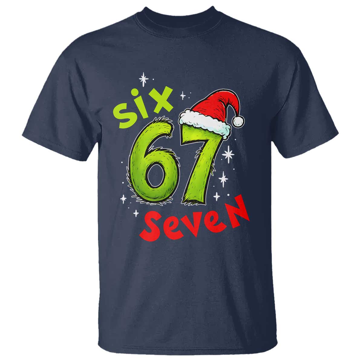 Six Seven Christmas Meme T Shirt Funny Green Grinchy 6 7 with Santa Hat TS02 Navy Print Your Wear